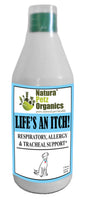 Life'S An Itch No More Sneezing & Wheezing* Respiratory, Allergy &
Tracheal Support*